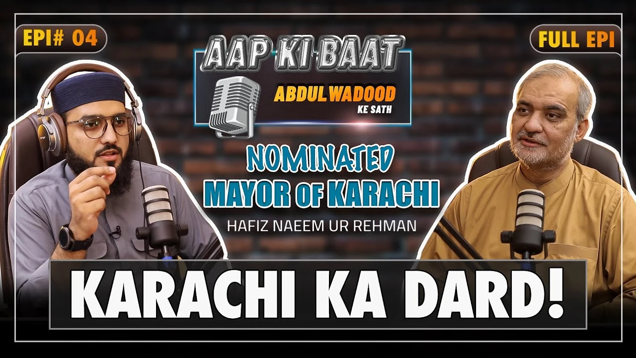 Nominated Mayor Of Karachi | Podcast Aap ki Baat